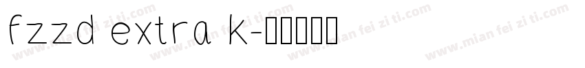 fzzd extra k字体转换